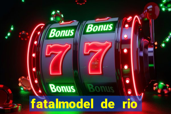 fatalmodel de rio claro sp